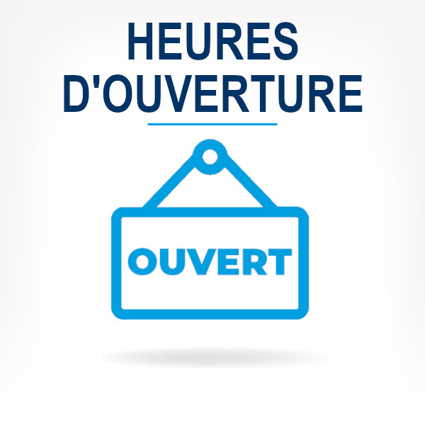 Heures d'ouverture
