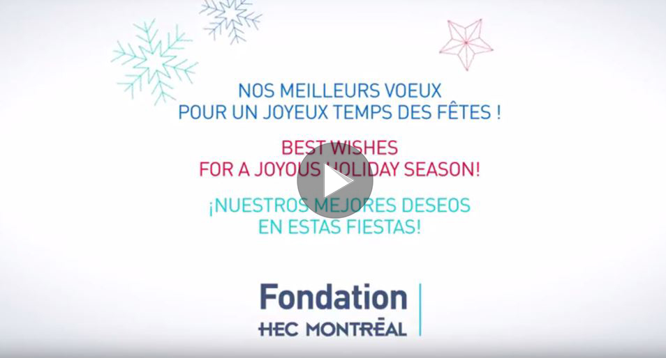 Joyeuses Fêtes de la Fondation HEC Montréal!