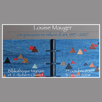 Louise Mauger : Un parcours en reliure d'art, 1997-2007