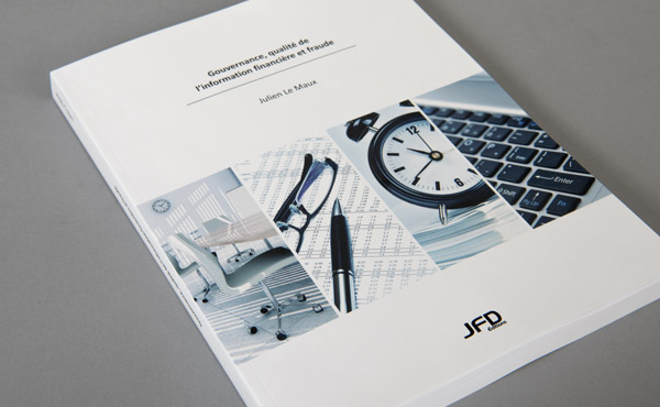 Gouvernance, qualité de l’information financière et fraude, published by Éditions JFD