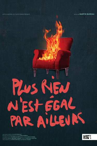 Affiche du documentaire Plus rien n'est égal par ailleurs