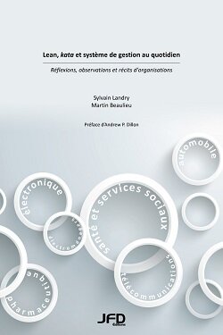 Sylvain Landry et Martin Beaulieu lancent <i>Lean, kata et système de gestion au quotidien</i>
