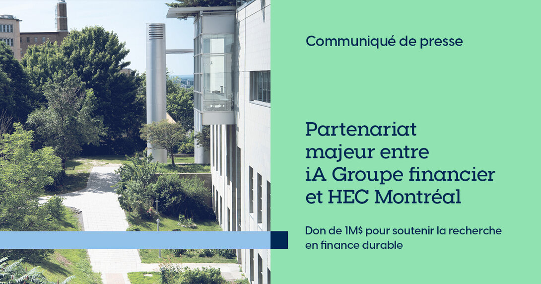 OG- Partenariat majeur entre iA Groupe financier et HEC Montréal 
