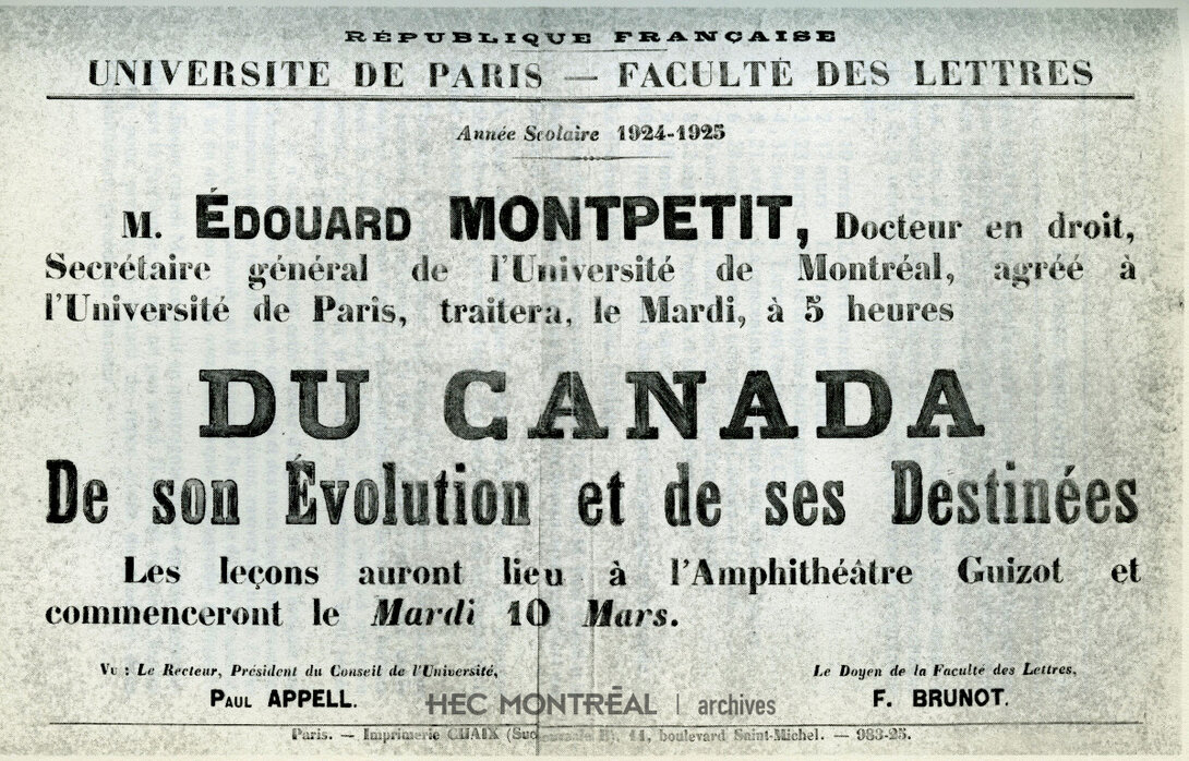   Description : Annonce d'allocution donnée à La Sorbonne, au sujet de l'évolution et des destinées du Canada.  Date : 1925 Crédit photo : Photographe inconnu Cote archivistique : P005/W7,0001
