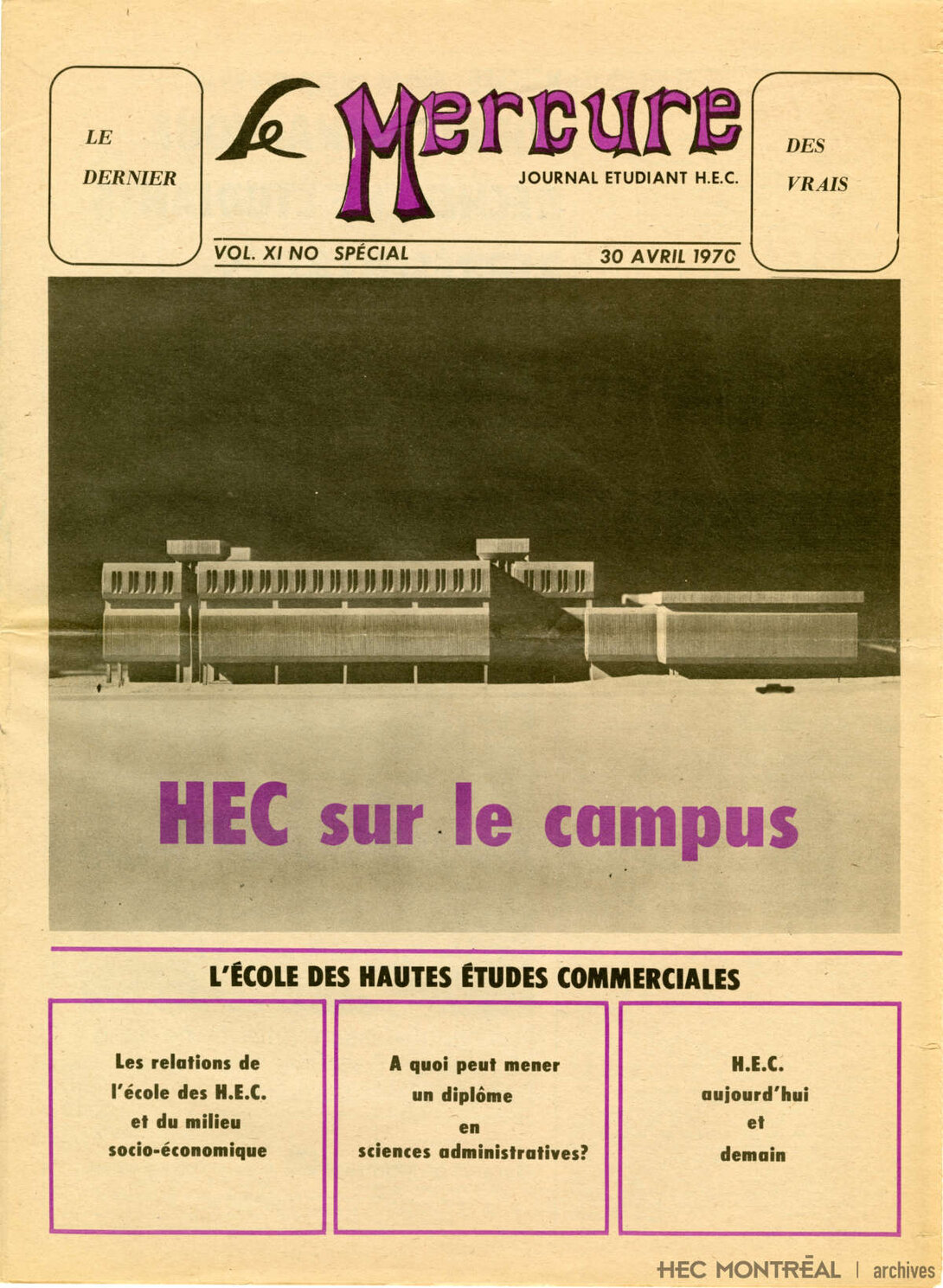   Description : La une du périodique Le Mercure, paru en avril 1970. Date : 1970 Crédit photo : Photographe inconnu Cote archivistique : P028/W8,0006