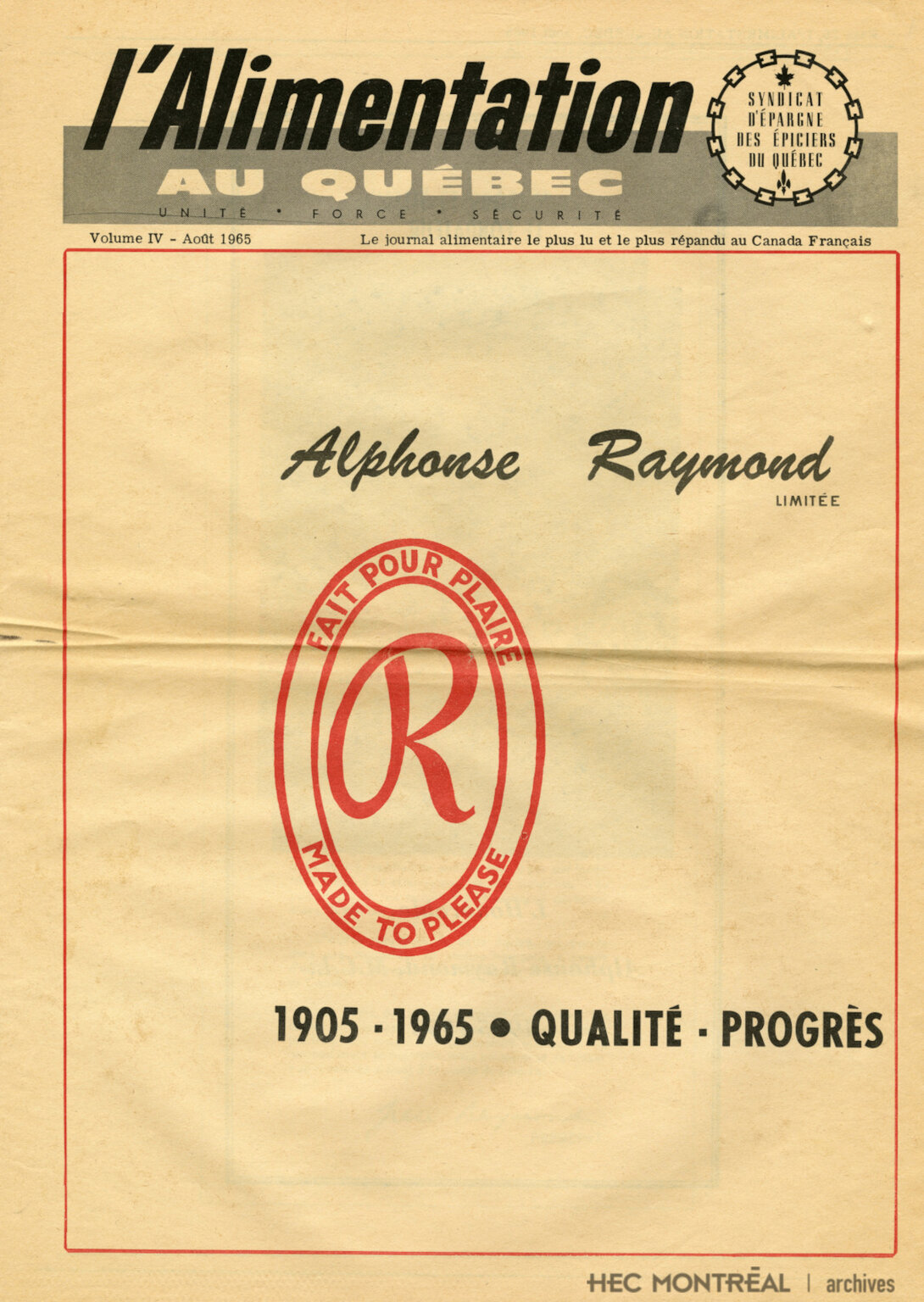  Description : Journal L'alimentation au Québec soulignant les 60 ans de Alphonse Raymond Limitée. Date : 1965 Crédit photo : Photographe inconnu Cote archivistique : P078/Z,0001