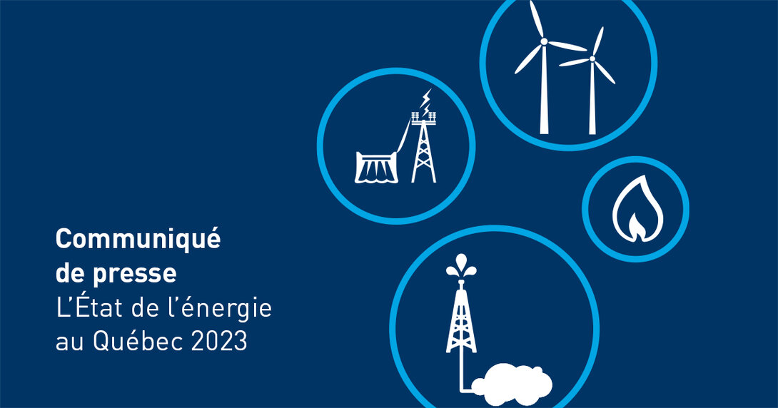 OG- La Chaire de gestion du secteur de l'énergie de HEC Montréal publie l'état de l'énergie au Québec 2023