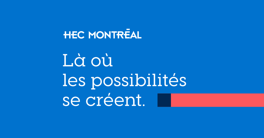 OG- HEC Montréal lance sa nouvelle identité de marque : Là où les possibilités se créent